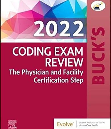 Buck’s Coding Exam Review 2022 : The Physician and Facility Certification Step