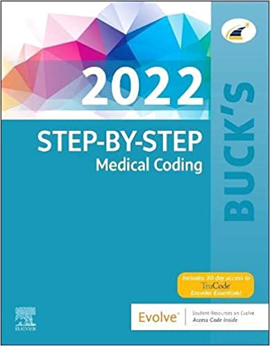 Buck’s Step-by-Step Medical Coding, (BUCKS 2022 1e/1st Ed) First Edition