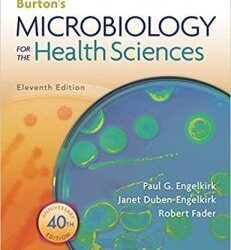 Burton’s Microbiology for the Health Sciences [PDF Burtons 11th ed/11e] E;eventh Edition