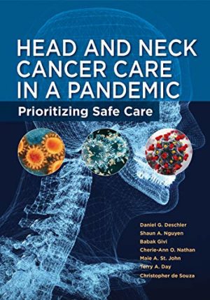 Head and & Neck Cancer Care in a Pandemic: Prioritizing Safe Care (1e, first ed) 1st Edition