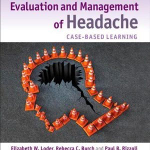 Common Pitfalls in the Evaluation and Management of Headache: Case-Based Learning (1st ed/1e) First Edition