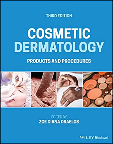 Cosmetic Dermatology: Products and Procedures 3rd Edition (3e, third ed) [PRINT REPLICA]