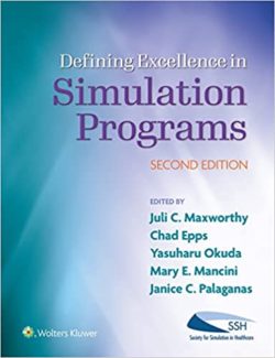 Defining Excellence in Simulation Programs, (2ND ed/2e) Second Edition