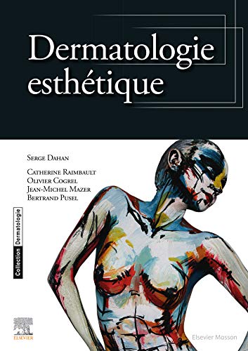 Dermatologie esthétique (French) 1st Edition