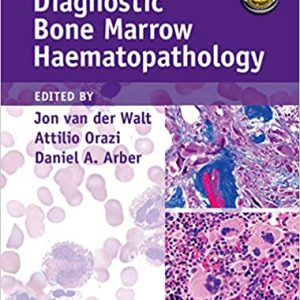 Diagnostic Bone Marrow Haematopathology 1st Edition