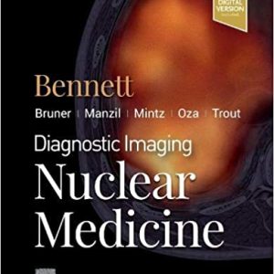 Diagnostic Imaging: Nuclear Medicine (Diagnostic Imaging Series 3rd Ed/3e) Third Edition [EPUB3 + CONVERTED]