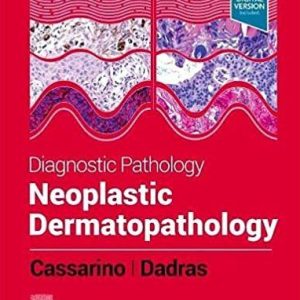 Diagnostic Pathology: Neoplastic Dermatopathology 3rd Edition