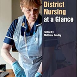 District Nursing at a Glance: Nursing and Healthcare (1sted/1e) First Edition