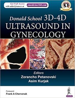 Donald School 3D-4D Ultrasound in Gynecology (1st Ed/1e) First Edition