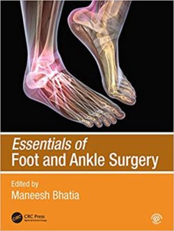 Essentials of Foot & and Ankle Surgery (1st ed/1e) First Edition