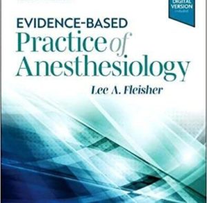 Evidence-Based Practice of Anesthesiology (PDF fourth ed/4e) 4th Edition