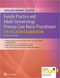Family Practice and Adult-Gerontology Primary Care Nurse Practitioner Certification Examination Sixth Edition