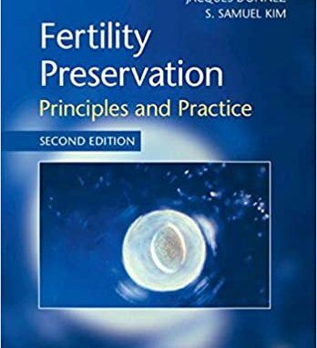 Fertility Preservation Principles and Practice 2nd ed/2e Second Edition ORIGINAL PDF