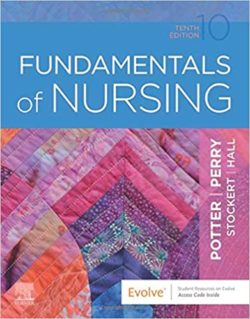 Fundamentals of Nursing (Tenth ed/10e) 10th Edition