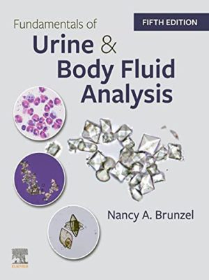 Fundamentals of Urine & Body Fluid Analysis 5th Edition