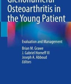 Glenohumeral Osteoarthritis in the Young Patient: Evaluation and Management 1st ed/1e FIRST 2022 Edition