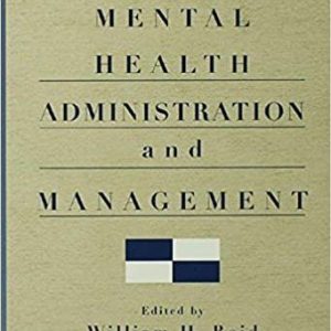 Handbook of Mental Health Administration and Management 1st Edition PDF