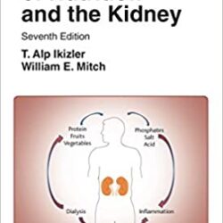 Lippincott Williams & Wilkins Handbook of Nutrition and the Kidney (7th ed/7e) Seventh Edition