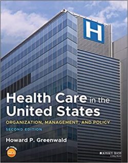 Health Care in the United States : Organization, Management, and Policy (PDF second ed/2e) 2nd Edition