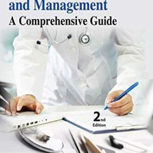 Hospital Administration and Management A Comprehensive Guide 2nd Edition Second ed/2e