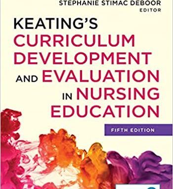 PDF Sample Keating’s Curriculum Development and Evaluation in Nursing Education (Keatings fifth ed/5e PDF) 5th Edition