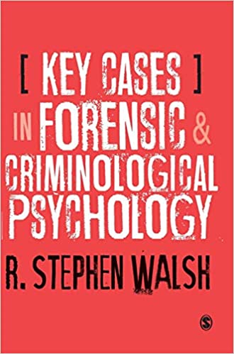 Key Cases in Forensic and Criminological Psychology (1st ed/1e) First Edition