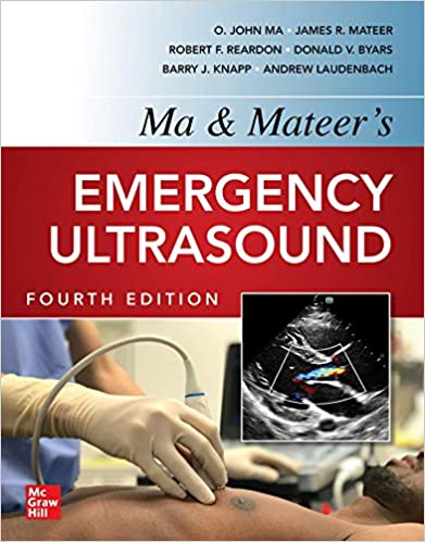 Ma and Mateer’s (mateers) Emergency Ultrasound, [fourth ed] 4th edition