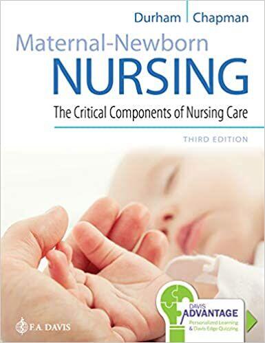 Maternal-Newborn Nursing: The Critical Components of Nursing Care Third Edition (3rd 3e)