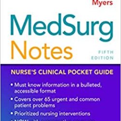 MedSurg Notes: Nurse’s Clinical Pocket Guide ( Nurses 5e/Fifth ed) Fifth Edition