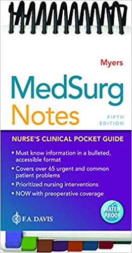 MedSurg Notes: Nurse’s Clinical Pocket Guide ( Nurses 5e/Fifth ed) Fifth Edition