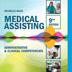 Medical Assisting Administrative and Clinical Procedures,(7e, seventh ed) 7th Edition