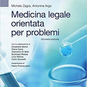 Medicina legale orientata per problemi 2° secondo edizione