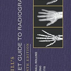 Merrill’s (Merrills) Pocket Guide to Radiography (15e, fifteenth ed) 15th Edition