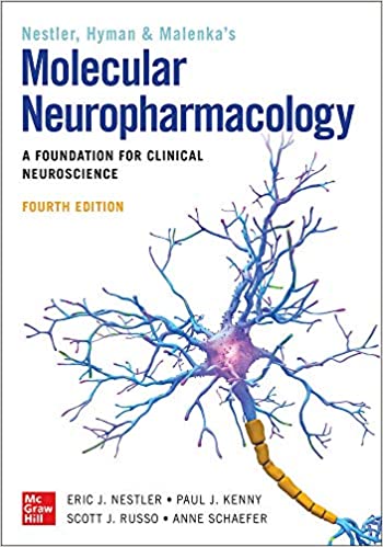 Molecular Neuropharmacology: A Foundation for Clinical Neuroscience, (Fourth ed) 4th Edition