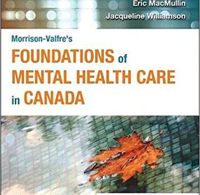Morrison-Valfre’s Foundations of Mental Health Care in Canada (Valfres PDF first ed, 1e) 1st Edition