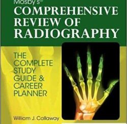 Mosby’s Comprehensive Review of Radiography The Complete Study Guide and Career Planner 8th Edition {Mosbys Eighth ed 8e}
