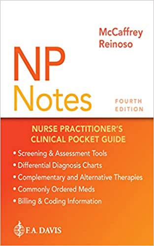 NP Notes: Nurse Practitioner’s (Practitioners 4e/4th ed) Clinical Pocket Guide Fourth Edition