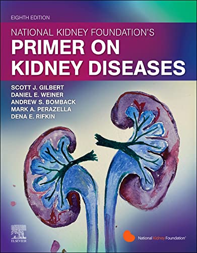 National Kidney Foundation Primer on Kidney Diseases (8e, eighth ed) 8th Edition {ORIGINAL PDF}]
