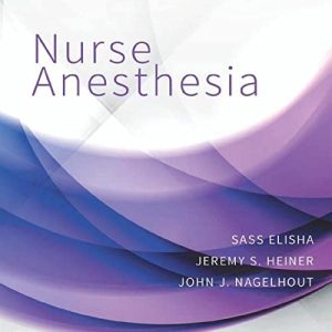 Nurse Anesthesia 7th Edition (Nurse Anaesthesia 7e, seventh ed)