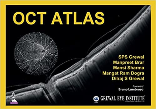 OCT Atlas [1st Ed/1e], First Edition by SPS Grewal, Manpreet Brar, Mansi Sharma, Mangat Ram Dogra & Dilraj S Grewal-AUTHORS