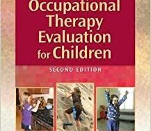 Occupational Therapy Evaluation for Children A Pocket Guide 2nd Edition 2e Second ed