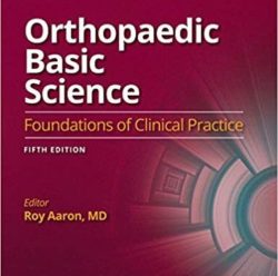 Orthopaedic Basic Science : Foundations of Clinical Practice FIFTH Edition [PDF 5e/5th ed]