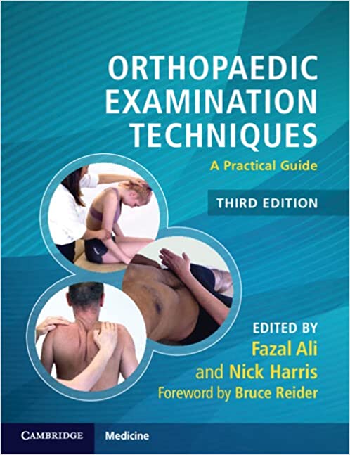 Orthopaedic Examination Techniques: A Practical Guide (3rd ed/3e) Third Edition