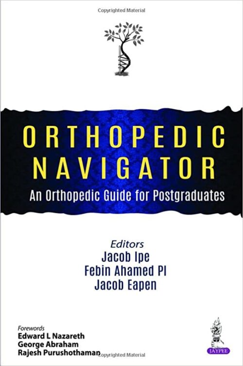 Navegador Ortopédico: Um Guia Ortopédico para Pós-Graduados (1e/1ª ed) Primeira Edição