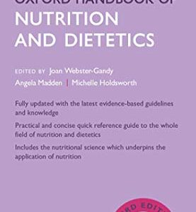 Oxford Handbook of Nutrition and Dietetics  Third Edition 3e