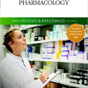 Pearson Nursing Reviews and & Rationales: Pharmacology 4th Edition.