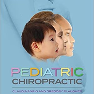 Pediatric Chiropractic Third Edition