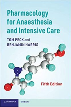 Pharmacology for Anaesthesia and Intensive Care, [Fifth ed/5e] 5th Edition