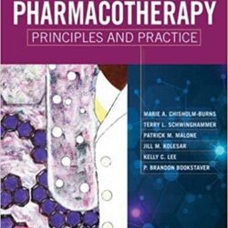 Pharmacotherapy Principles and & Practice, [Sixth Ed/6e] 6th Edition