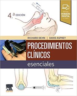 Procedimientos clínicos esenciales (4.ª Ed. Spanish Edition) Quatro Edición